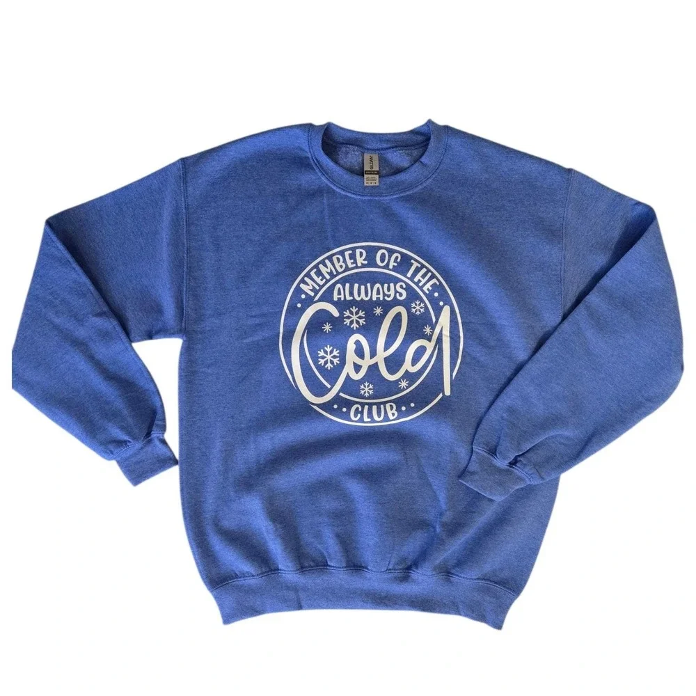 Gildan Heavy Blend‎ Blue Crew Neck Sweatshirt Always Cold Graphic Print Size M - Picture 5 of 10